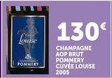 Champagne AOP Brut Cuvée Louise 2005 - POMMERY - Super U à Draveil Champagne AOP Brut Cuvée Louise 2005 - POMMERY en promo chez Super U Draveil à 130,00 €