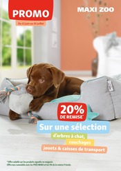 Catalogue Maxi Zoo du moment, 13/06/2022 - 10/07/2022 Prospectus Maxi Zoo en cours, "20 % de remise : sur une sélection d'abres à chat, couchages, jouets et caisses de transport",1 page