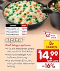 Profi Alugusspfanne im Angebot bei Netto Marken-Discount in St. Ingbert Profi Alugusspfanne Angebote von alpina bei Netto Marken-Discount St. Ingbert für 14,99 €