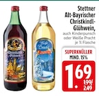 Alt-Bayrischer Christkindl-Glühwein im EDEKA Prospekt Alt-Bayrischer Christkindl-Glühwein von Stettner im aktuellen EDEKA Prospekt für 1,69 €