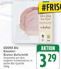 Bio Kasseler-Braten-Aufschnitt von EDEKA für 3,29 € bei E center im Angebot Bio Kasseler-Braten-Aufschnitt von EDEKA im aktuellen E center Prospekt