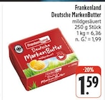 nah und gut Regnitzlosau - Deutsche MarkenButter Angebot im Prospekt Deutsche MarkenButter bei nah und gut im Regnitzlosau Prospekt für 1,59 €