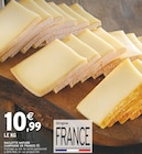 Raclette Nature Campagne de France en promo chez Intermarché Roubaix à 10,99 €