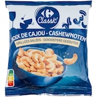 Noix de cajou - CARREFOUR CLASSIC' en promo chez Carrefour Market Noix de cajou - CARREFOUR CLASSIC' dans le catalogue Carrefour Market