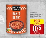 Haricots blancs à la tomate - Trader Joe's - Aldi Haricots blancs à la tomate - Trader Joe's à 0,75 € dans le catalogue Aldi