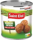 Marrons Entiers - SAINT ELOI dans le catalogue Intermarché Hyper