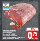 EDEKA Großdubrau - Schweinekammbraten Angebot im Prospekt Schweinekammbraten bei EDEKA im Großdubrau Prospekt für 0,75 €