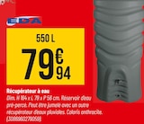 Récupérateur à eau 550 L - EDA - Bricorama à Sarcelles Récupérateur à eau 550 L - EDA en promo chez Bricorama Sarcelles à 79,94 €
