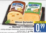 Burlander oder Müritzer von Milram im aktuellen EDEKA Prospekt für 0,99 €