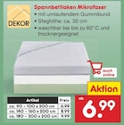 Spannbettlaken Mikrofaser im Angebot bei Netto Marken-Discount in Neuss Spannbettlaken Mikrofaser Angebote von DEKOR bei Netto Marken-Discount Neuss für 6,99 €