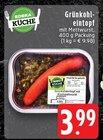 Aktuelles Grünkohleintopf mit Mettwurst Angebot bei EDEKA in Mönchengladbach ab 3,99 €
