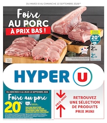 Catalogue Hyper U à Lillebonne, avec 12 pages Prospectus Hyper U à Lillebonne, "Foire AU PORC À PRIX BAS !", 12 pages, 08/09/2026 - 13/09/2026