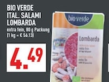 Ital. Salami Lombarda Angebote von Bio Verde bei Marktkauf Bielefeld für 4,49 €