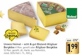 Bioland-Allgäuer Bergkäse bei EDEKA im Mannheim Prospekt für 1,99 €