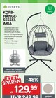 KORB-HÄNGE-SESSEL ARIA im Angebot bei Marktkauf in Heilbronn KORB-HÄNGE-SESSEL ARIA Angebote von JUSKYS bei Marktkauf Heilbronn für 129,99 €