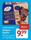 Medjoul-Datteln von Farmer Naturals im aktuellen ALDI SÜD Prospekt für 9,99 €