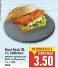 Backfisch XL im Brötchen Angebote bei E center Falkensee für 3,50 €