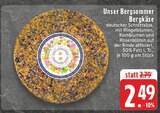 Unser Bergsommer Bergkäse bei E center im Rietberg Prospekt für 2,49 €