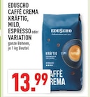 Caffè Crema Kräftig Angebote von Eduscho bei Marktkauf Arnsberg für 13,99 €