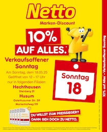 Netto Marken-Discount Prospekt für Husum mit 2 Seiten Netto Marken-Discount Prospekt für Husum: "10% auf ALLES.", 2 Seiten, 18.05.2025 - 18.05.2025