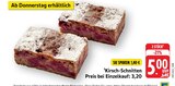 Aktuelles Kirsch-Schnitten Angebot bei EDEKA in Mannheim ab 5,00 €