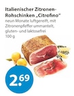 Italienischer Zitronen-Rohschinken „Citrofino“ von  im aktuellen V-Markt Prospekt für 2,69 €