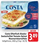 Ofenfisch Alaska-Seelachsfilet Tomate-Spinat Rosmarinkartoffeln Angebote von Costa bei E center Homburg für 3,49 €