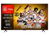 55 Zoll LED Fernseher im MediaMarkt Saturn Prospekt 55C6K QD-Mini LED TV (Flat, 55 Zoll / 140 cm, HDR 4K, SMART TV) von TCL im aktuellen MediaMarkt Saturn Prospekt für 599,00 €