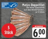 Aktuelles Matjes-Doppelfilet Angebot bei E center in Dortmund ab 6,00 €