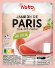 Jambon de Paris Qualité Choix - Netto dans le catalogue Netto