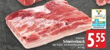 Schweinebauch im Angebot bei EDEKA in Mettmann Schweinebauch Angebote bei EDEKA Mettmann für 5,55 €