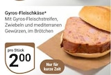 Gyros-Fleischkäse Angebote bei GLOBUS Oberhausen für 2,00 €