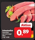 Markant Nordwest Dörpen - Schweinefilet Angebot im Prospekt Schweinefilet bei Markant Nordwest im Dörpen Prospekt für 0,89 €