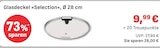 Glasdeckel »Selection« im aktuellen EDEKA Prospekt für 9,99 €