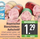 Aufschnitt im EDEKA Prospekt Bayerischer Bierschinken-Aufschnitt im aktuellen EDEKA Prospekt für 1,29 €