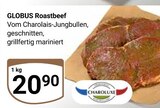 Roastbeef im Angebot bei GLOBUS in Hoyerswerda Roastbeef Angebote von GLOBUS bei GLOBUS Hoyerswerda für 20,90 €