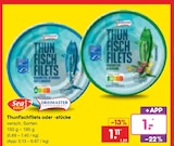 Thunfischfilets von Sea Gold für 1,11 € bei Netto Marken-Discount im Angebot Thunfischfilets von Sea Gold im aktuellen Netto Marken-Discount Prospekt