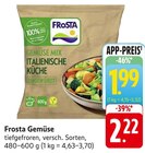 Gemüse Mix Italienische Küche im Angebot bei EDEKA in Pirmasens Gemüse Mix Italienische Küche Angebote von Frosta bei EDEKA Pirmasens für 1,99 €