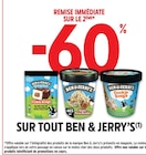 Intermarché Super Montélimar - Promo -60% remise immédiate sur le 2ème sur tout BEN & JERRY'S Promo -60% remise immédiate sur le 2ème sur tout BEN & JERRY'S à dans le catalogue Intermarché Super à Montélimar