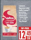 Espresso oder Caffè Crema von Lavazza im aktuellen EDEKA Prospekt