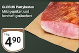 Partybraten von Globus im aktuellen GLOBUS Prospekt
