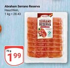 Serrano Reserva Angebote von Abraham bei GLOBUS Saarbrücken für 1,99 €