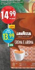 Crema e Aroma im Angebot bei EDEKA in Herten Crema e Aroma Angebote von Lavazza bei EDEKA Herten für 13,99 €