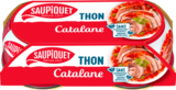 THON À LA SAUCE CATALANE SAUPIQUET - SAUPIQUET en promo chez Auchan Hypermarché Neuilly-sur-Seine à 2,19 €