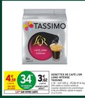 Dosettes de café L'OR Long Intense - TASSIMO - Intermarché Super à Maubeuge Dosettes de café L'OR Long Intense - TASSIMO en promo chez Intermarché Super Maubeuge à 3,02 €