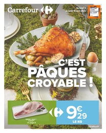 Prospectus Carrefour à Carcans Plage, "C'est Pâques croyable !", 56 pages, 03/04/2023 - 10/04/2023