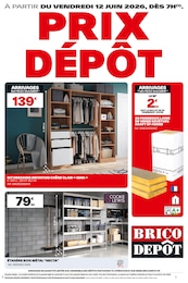 Catalogue Brico Dépôt à Sainte-Geneviève-des-Bois "PRIX DÉPÔT", 1 page, 12/06/2026 - 17/06/2026 Prospectus Brico Dépôt à Sainte-Geneviève-des-Bois "PRIX DÉPÔT", 1 page, 12/06/2026 - 17/06/2026