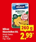 Käsescheiben XXL von Milram für 2,99 € bei Lidl im Angebot Käsescheiben XXL von Milram im aktuellen Lidl Prospekt