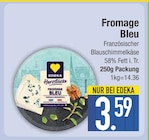 Fromage Bleu von Edeka im aktuellen EDEKA Prospekt für 3,59 €