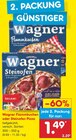Flammkuchen oder Steinofen Pizza Angebote von Wagner bei Netto Marken-Discount Mühlhausen für 1,49 €